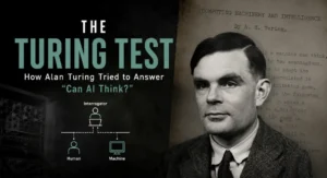 The Turing Test: How Alan Turing Tried to Answer “Can AI Think?”