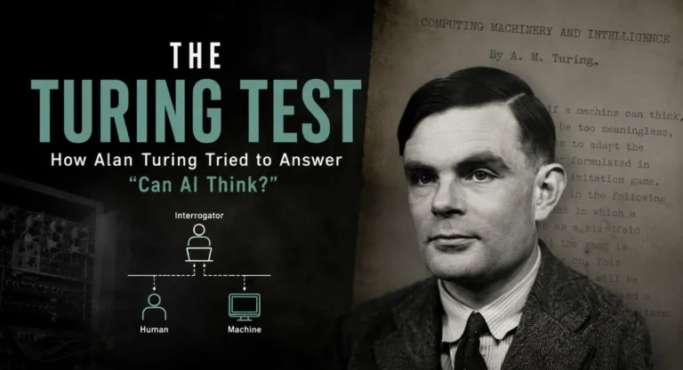 The Turing Test: How Alan Turing Tried to Answer “Can AI Think?”